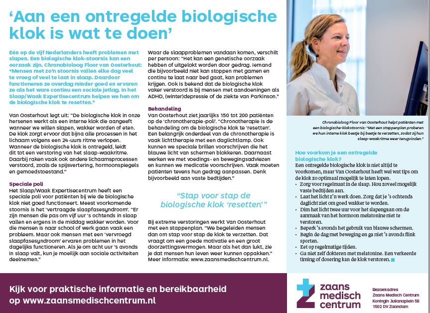 'Aan een ontregelde biologische klok is wat te doen' Zaans Medisch Centrum 'Aan een ontregelde biologische klok is wat te doen' Zaans Medisch Centrum